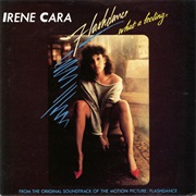 Flashdance...What a Feeling - Irene Cara