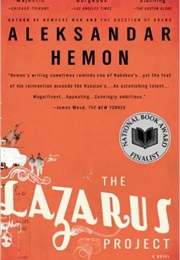 The Lazarus Project (Aleksandar Hemon)
