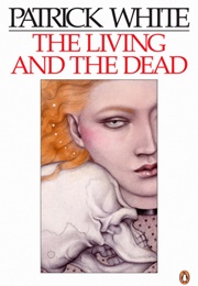 The Living and the Dead (Patrick White Nationality)