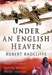 Under an English Heaven (Robert Radcliffe)
