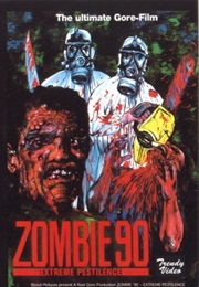 Zombie 90 Extreme Pestilence (1991)