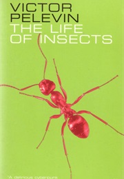 The  Life of Insects (Victor Pelevin)