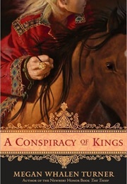 A Conspiracy of Kings (Megan Whalen Turner)