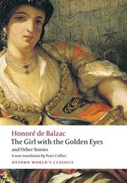The Girl With the Golden Eyes and Other Stories (Honoré De Balzac)