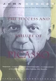 The Success and Failure of Picasso (John Berger)
