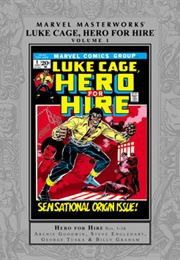 Marvel Masterworks: Luke Cage, Hero for Hir (Archie Goodwin)