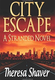 City Escape (Theresa Shaver)