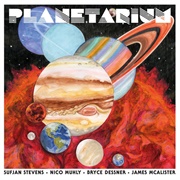 Planetarium (Sufjan Stevens, Bryce Dessner, Nico Muhly &amp; James McAlister, 2017)