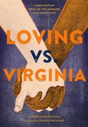 Loving vs. Virginia (Patricia Hruby Powell)