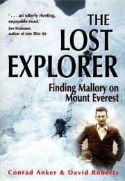 The Lost Explorer (Conrad Anker &amp; David Roberts)