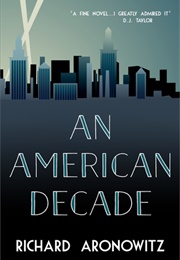 An American Decade (Richard Aronowitz)