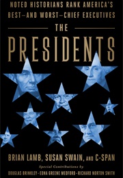 The Presidents (Brian Lamb, Susan Swain , and C-SPAN)