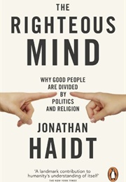 The Righteous Mind (Jonathan Haidt)