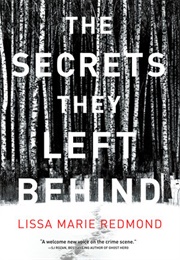 The Secrets They Left Behind (Lissa Marie Redmond)