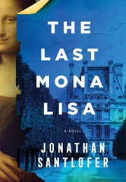 The Last Mona Lisa (Jonathan Santlofer)