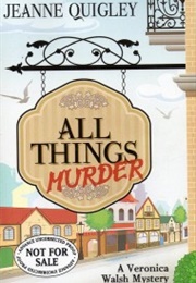 All Things Murder (Jeanne Quigley)