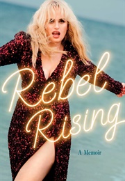 Rebel Rising (Rebel Wilson)