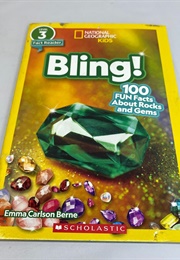 National Geographic Readers: Bling! (L3): 10 (Emma Carlson Berne)