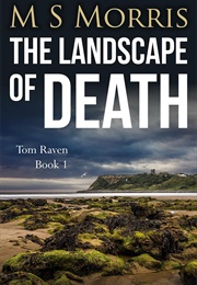 The Landscape of Death (M C Morris)