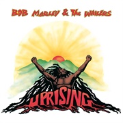 Uprising - Bob Marley &amp; the Wailers