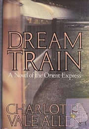 Dream Train (Charlotte Vale Allen)