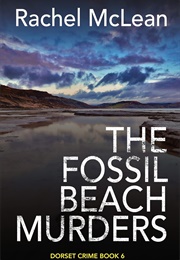 The Fossil Beach Murders (Rachel McLean)