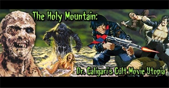 The Holy Mountain: Dr. Caligari&#39;s Cult Movie Utopia Fire Week