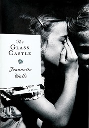 The Glass Castle (Jeannette Walls)
