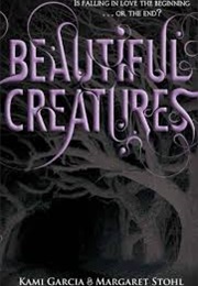 Beautiful Creatures (Kami Garcia)