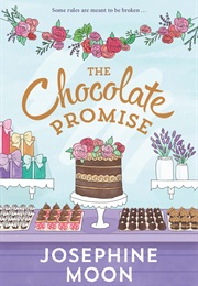 The Chocolate Promise (Josephine Moon)
