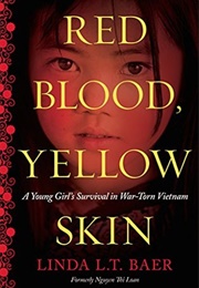 Red Blood, Yellow Skin (Linda Baer)