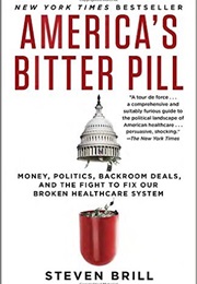 America&#39;s Bitter Pill (Steven Brill)