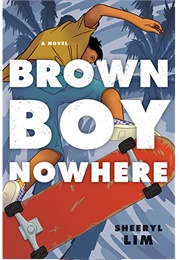 Brown Boy Nowhere (Sheeryl Lim)