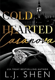 Cold Hearted Casanova (L.J. Shen)