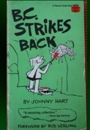 B.C. Strikes Back (Johnny Hart)