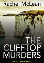 The Clifftop Murders (Rachel McLean)