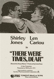 There Were Times, Dear (1985)
