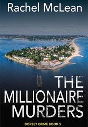 The Millionaire Murders (Rachel McLean)
