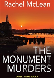 The Monument Murders (Rachel McLean)