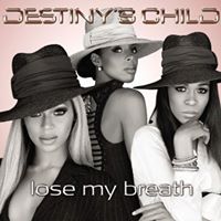 Destiny&#39;s Child - Lose My Breath