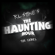 R.L. Stine&#39;s the Haunting Hour - The Series