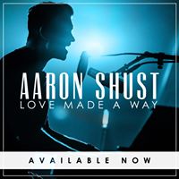 Aaron Shust&#39;s Official Band Page