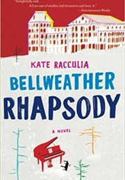 Bellweather Rhapsody (Kate Racculia)