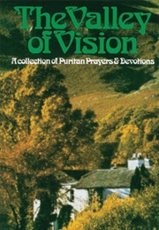 The Valley of Vision (Arthur Bennett)