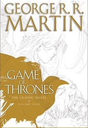 Game of Thrones Graphic Novel Volume 4 (George R.R. Martin)