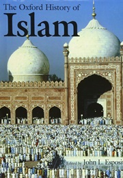 The Oxford History of Islam (John L. Esposito)