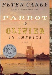Parrot and Olivier in America (Peter Carey)