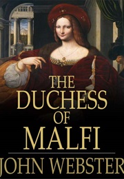 Duchess of Malfi (John Webster)