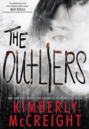 The Outliers (Kimberly McCreight)
