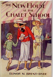 The New House at the Chalet School (Elinor M. Brent-Dyer)